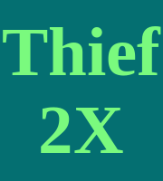 Thief 2X
